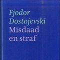 Cover Art for 9789025402242, Misdaad en straf: roman in zes delen met epiloog by Fedor Michajlovič Dostoevskij, Lourens Reedijk