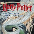 Cover Art for 9781781101964, Harry Potter E Il Principe Mezzosangue: 6 by J. K. Rowling