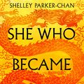 Cover Art for 9781529043389, She Who Became the Sun by Shelley Parker-Chan