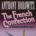 Cover Art for 9780744590395, The French Confection by Anthony Horowitz