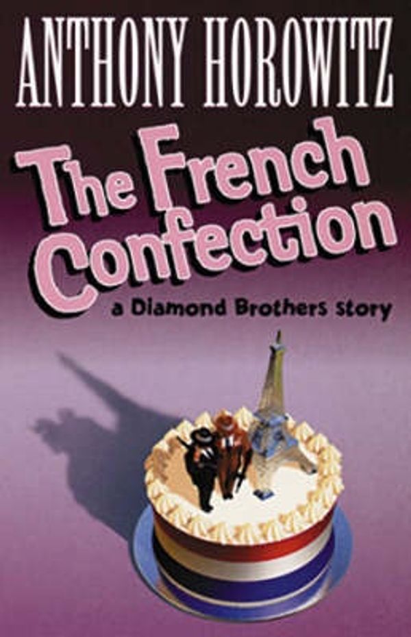 Cover Art for 9780744590395, The French Confection by Anthony Horowitz