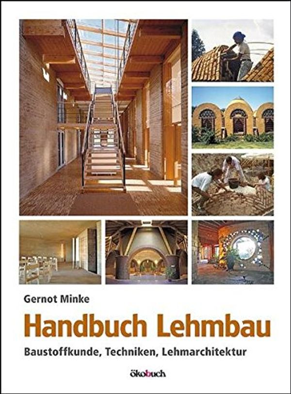 Cover Art for 9783936896411, Handbuch Lehmbau by Gernot Minke
