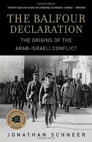 Cover Art for 9780385662598, The Balfour Declaration by Jonathan Schneer