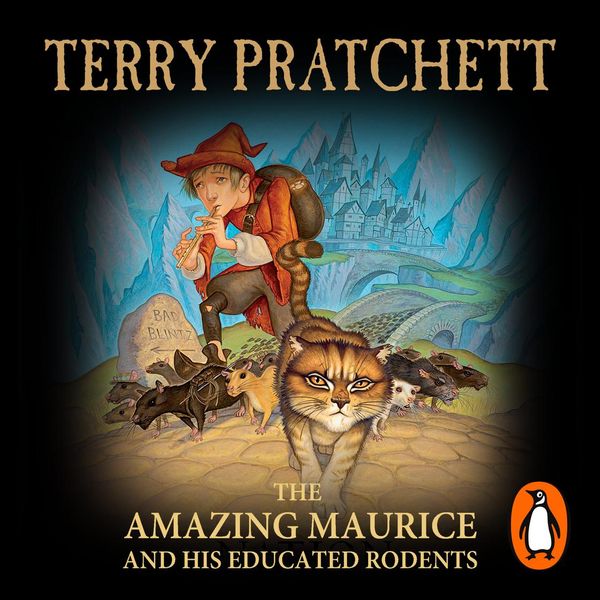 Cover Art for 9781407031552, The Amazing Maurice and his Educated Rodents: (Discworld Novel 28) by Terry Pratchett, Tony Robinson
