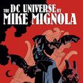 Cover Art for 9781401281144, Dc Universe by Mike Mignola by Various