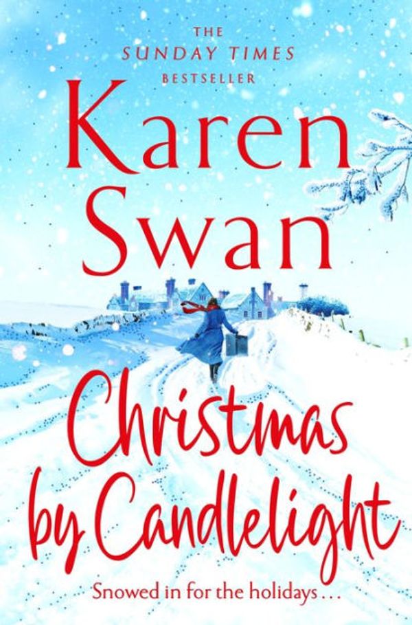 Cover Art for 9781529084290, Christmas By Candlelight: A cozy, escapist festive treat of a novel by Karen Swan