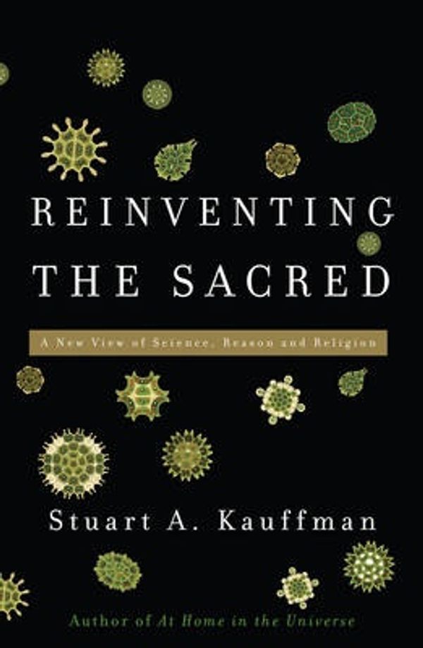 Cover Art for 9780465003006, Reinventing the Sacred by Stuart A. Kauffman