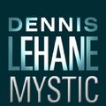 Cover Art for 9780748124794, Mystic River by Dennis Lehane