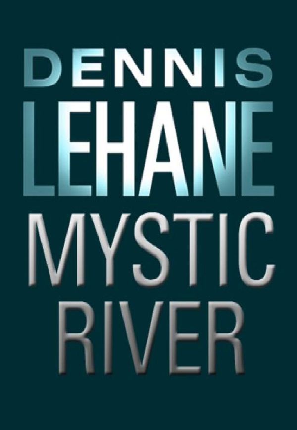 Cover Art for 9780748124794, Mystic River by Dennis Lehane