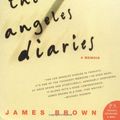 Cover Art for 9780060521523, The Los Angeles Diaries by James Brown