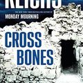 Cover Art for 9780743233484, Cross Bones by Kathy Reichs