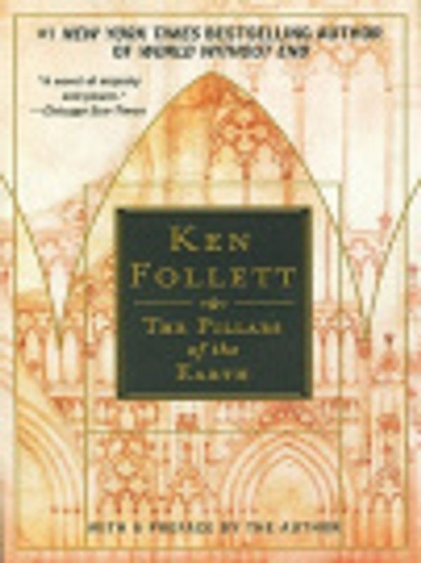 Cover Art for 9781429580380, The Pillars of the Earth by Ken Follett