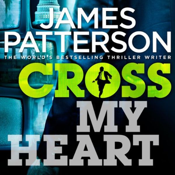 Cover Art for B00NPB6ROY, Cross My Heart by James Patterson