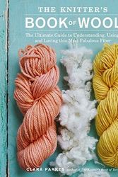Cover Art for 9780307352170, The Knitter's Book Of Wool by Clara Parkes
