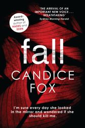 Cover Art for 9780857987426, Fall by Candice Fox
