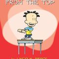 Cover Art for 9780545345002, Big Nate: From the Top by Lincoln Peirce