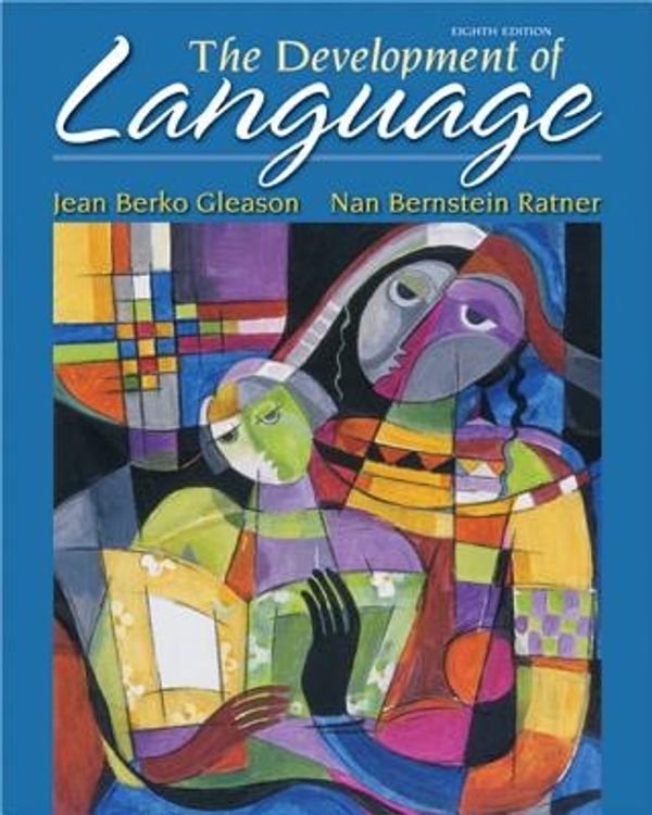 Cover Art for 9780132612388, The Development of Language by Jean Berko Gleason, Nan Bernstein Ratner