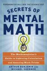Cover Art for 9780307338402, Secrets Of Mental Math by Arthur Benjamin, Michael Shermer