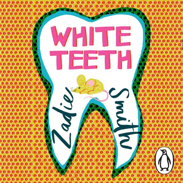 Cover Art for 9780241983652, White Teeth by Zadie Smith