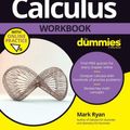 Cover Art for 9781119357506, Calculus Workbook For Dummies by Mark Ryan