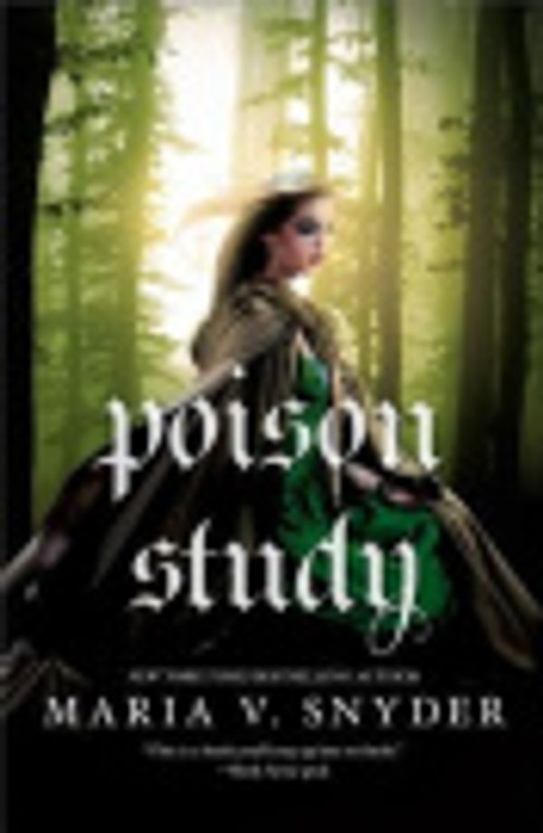 Cover Art for 9781459248267, Poison Study by Maria V Snyder