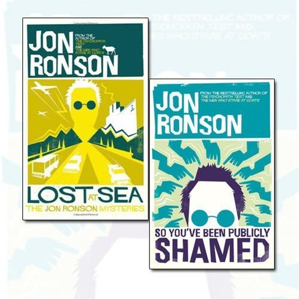 Cover Art for 9788574009025, Jon Ronson 2 Books Bundle Collection (Lost at Sea: The Jon Ronson Mysteries, So You've Been Publicly Shamed) by Jon Ronson