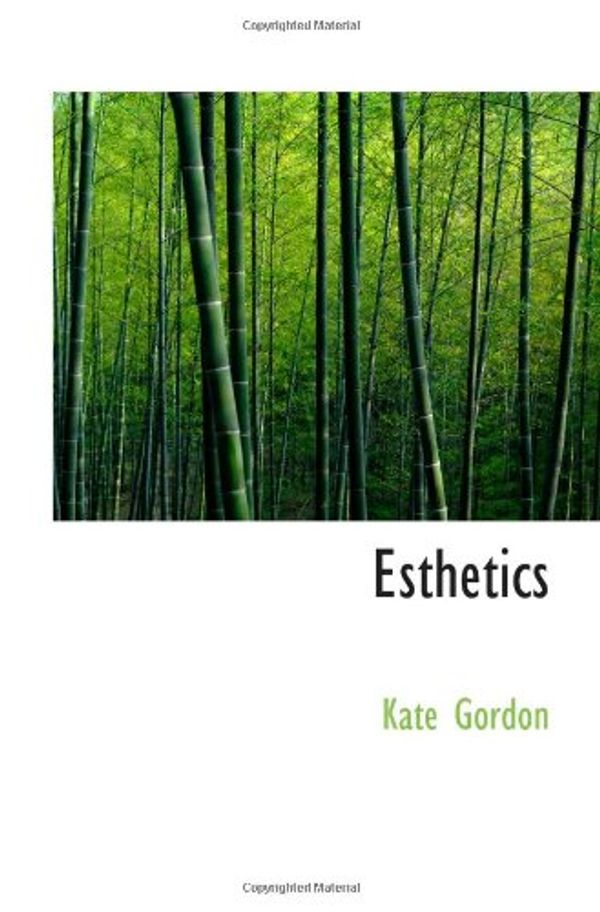 Cover Art for 9781113084101, Esthetics by Kate Gordon