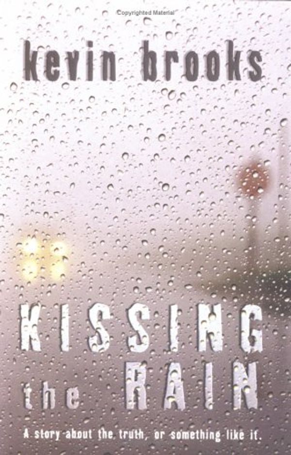 Cover Art for 9781904442394, Kissing the Rain by Kevin Brooks