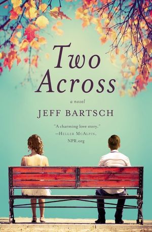 Cover Art for 9781455554614, Two Across by Jeffrey Bartsch