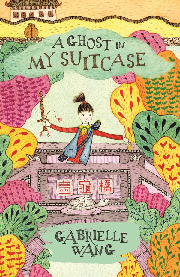 Cover Art for 9780143303794, A Ghost In My Suitcase by Gabrielle Wang