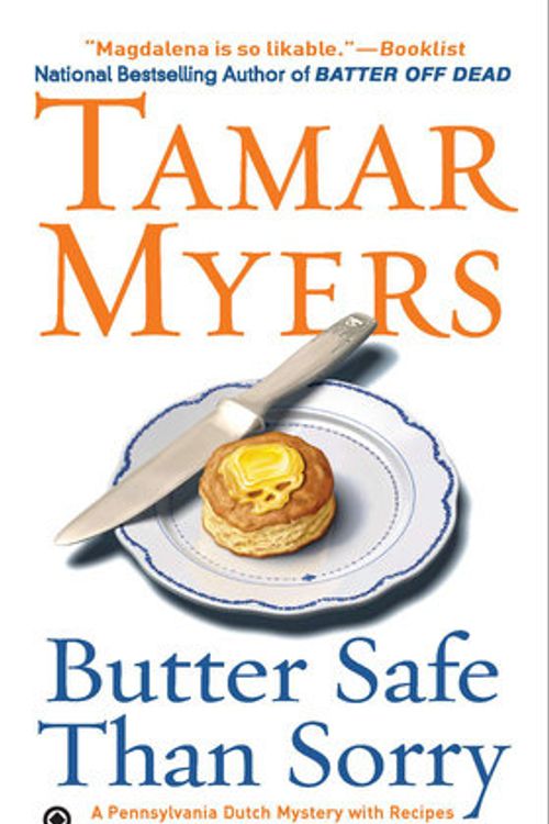 Cover Art for 9780451230225, Butter Safe Than Sorry by Tamar Myers