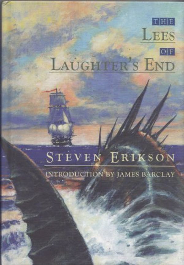 Cover Art for 9781905834464, The Lees of Laughter's End by Steven Erikson