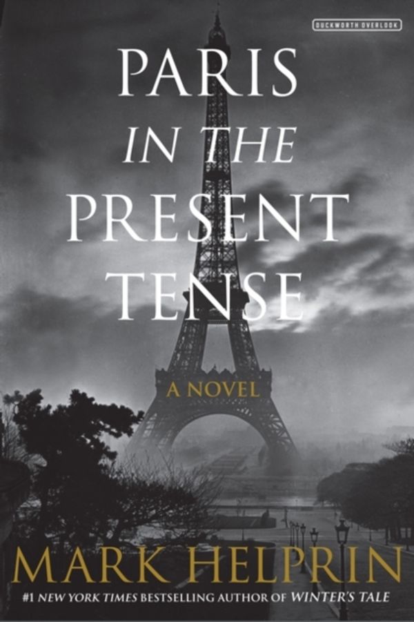 Cover Art for 9780715652886, Paris In The Present Tense by Mark Helprin
