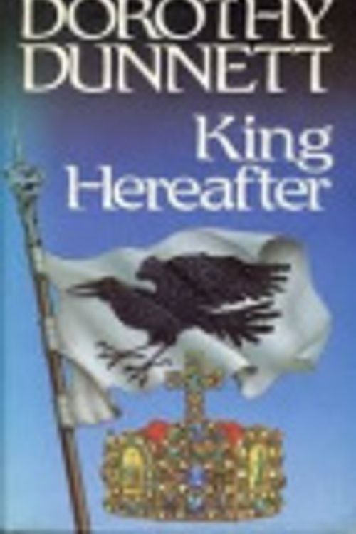 Cover Art for 9780848812997, King Hereafter by Dorothy Dunnett