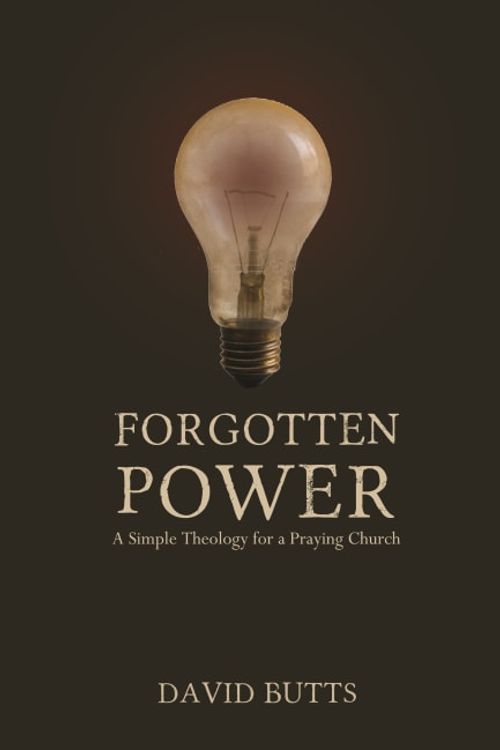 Cover Art for 9781935012641, Forgotten Power by David Butts