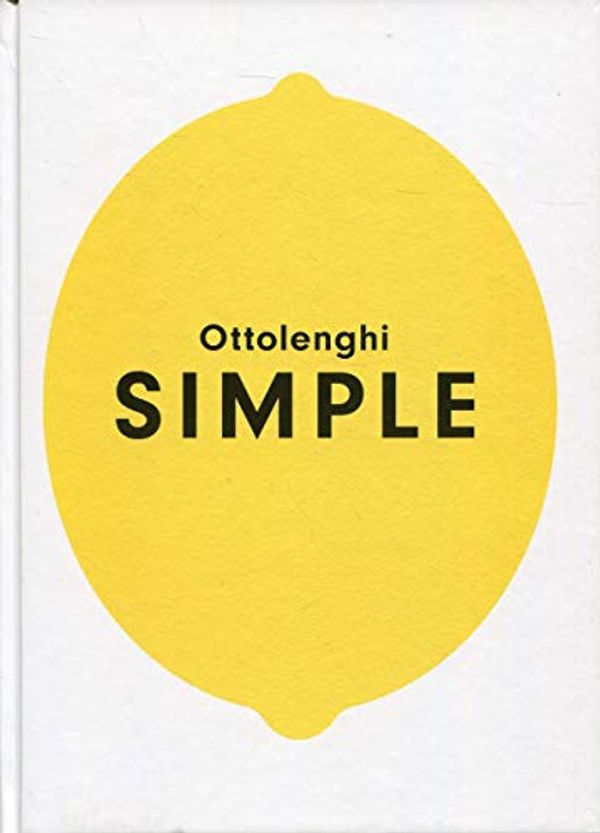 Cover Art for B07S892BFW, Ottolenghi SIMPLE [By Yotam Ottolenghi] - [Hardcover] -Best sold book in-Diets & Healthy Eating by IndiBooks