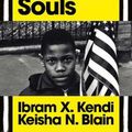 Cover Art for 9781847926869, Four Hundred Souls: A Community History of African America 1619-2019 by Ibram X. Kendi, Keisha N. Blain