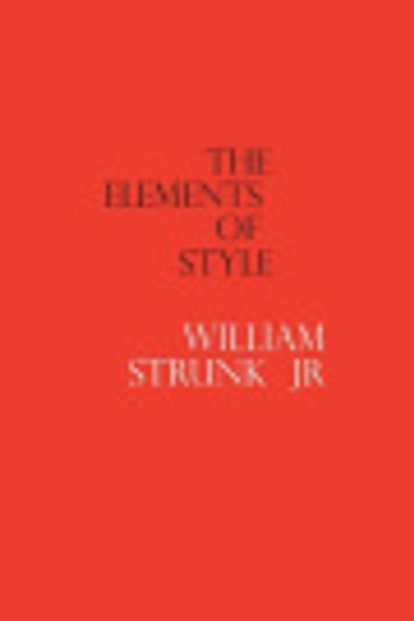 Cover Art for 9798601874458, The Elements of Style by William Strunk, Jr.