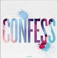 Cover Art for B00NWK1RPW, Confess by Colleen Hoover