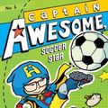 Cover Art for 9781442443327, Captain Awesome, Soccer Star by Stan Kirby