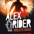 Cover Art for 9782016265253, Alex Rider 10/Roulette russe by Anthony Horowitz