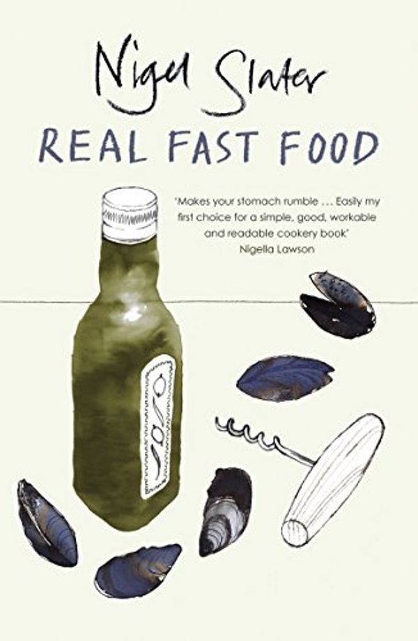 Cover Art for B00DO8R5C6, Real Fast Food: 350 Recipes Ready-To-Eat in 30 Minutes by Nigel Slater(2006-12-01) by Nigel Slater