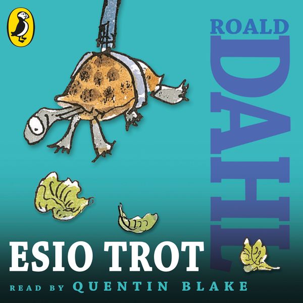 Cover Art for 9780141349589, Esio Trot by Roald Dahl, Quentin Blake, Quentin Blake