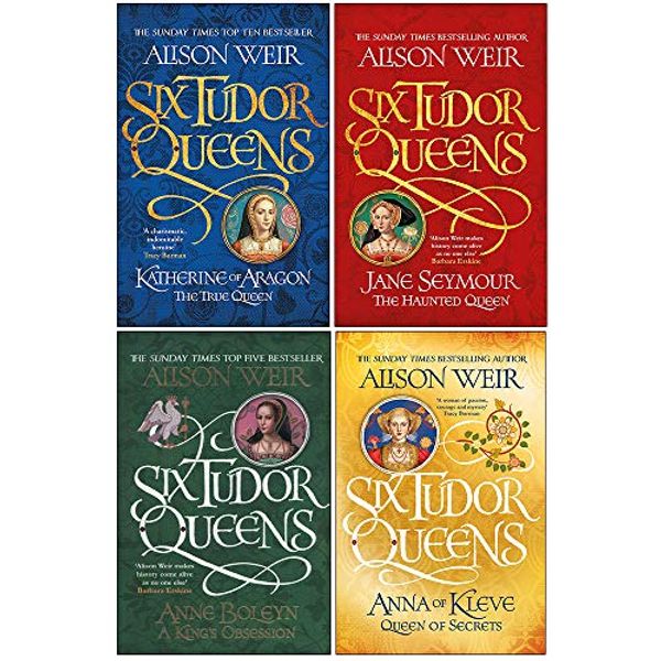 Alison Weir Six Tudor Queens Collection 4 Books Set Katherine of