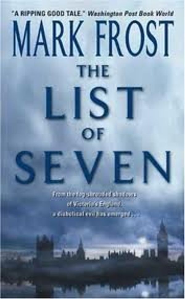 Cover Art for 9781558008403, List of Seven by Mark Frost