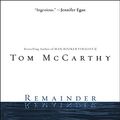 Cover Art for 9781452600109, Remainder by Tom McCarthy
