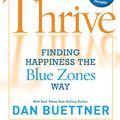 Cover Art for 9781426208188, Thrive by Dan Buettner