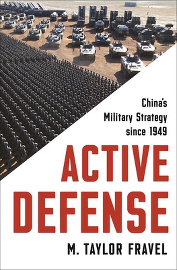 Cover Art for 9780691210339, Active Defense by M Taylor Fravel