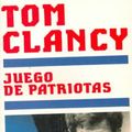 Cover Art for 9788401495229, Juego de Patriotas  (Spanish Edition) by Tom Clancy