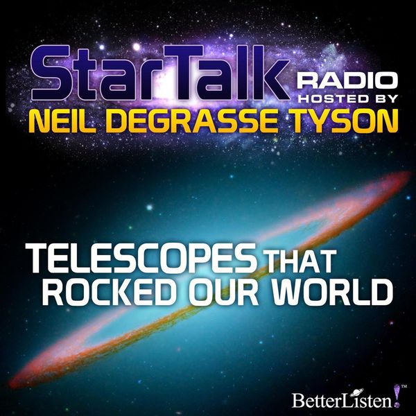 Cover Art for 9781615444885, Telescopes that Rocked Our World hosted by Neil deGrasse Tyson by Unknown